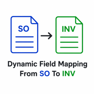 Sale to Invoice Dynamic Field Mapping