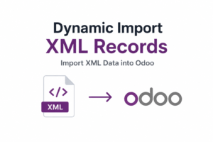 Dynamic Import XML Records | Odoo Import XML Data | Odoo Product XML Import | Odoo Order XML Import | Odoo Customer XML Import | Import Shipment Details,ASN From 3pl shipping provider | B2B | Import Purchase Order | Import Product Catalog