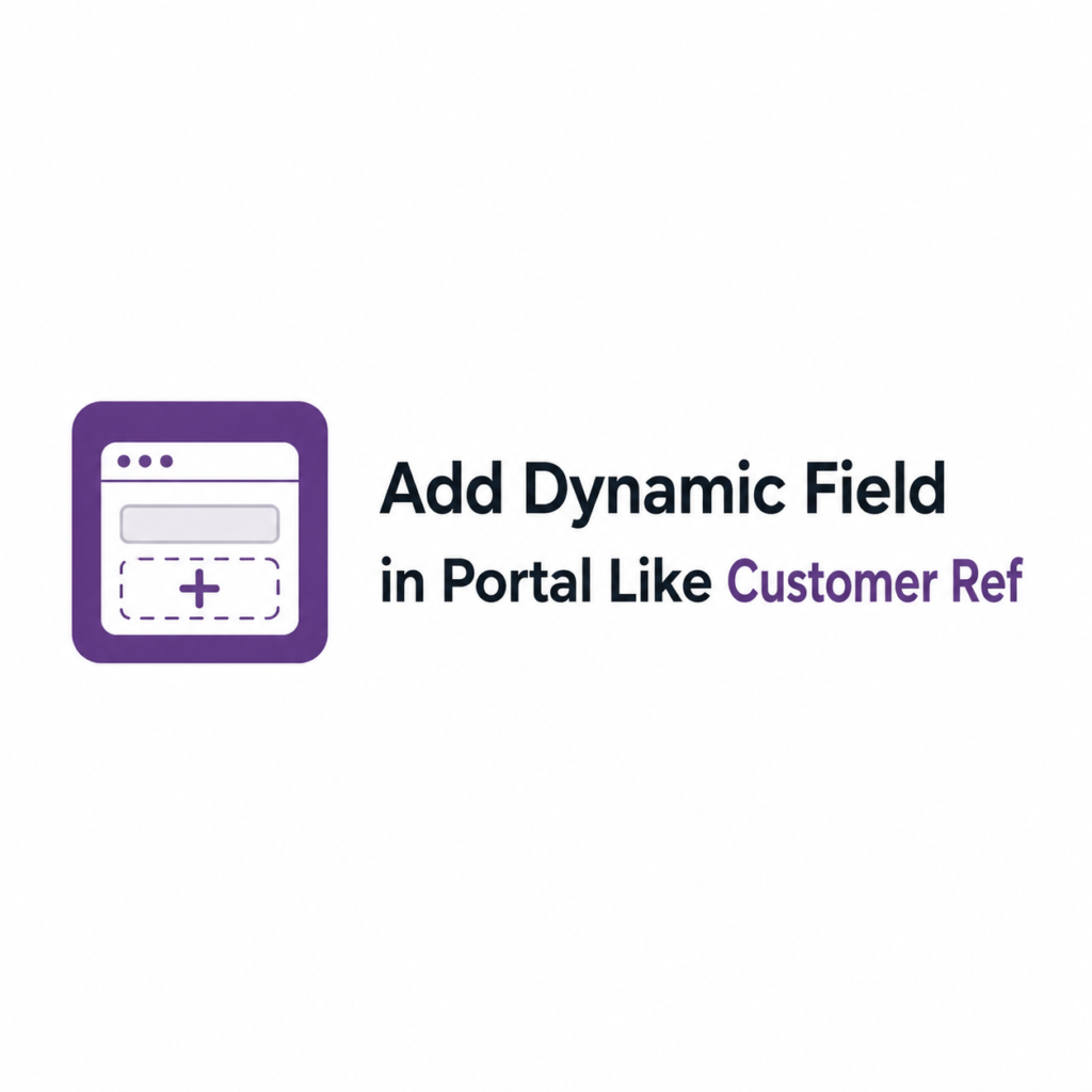 Dynamic Portal Fields for Odoo (No-Code Customization)|Add Custom Fields to Sales Order Portal View|Add & Manage Fields in Customer Portal|customize invoice portal odoo|odoo purchase order portal customization|odoo portal UI customization|odoo portal list view customization|add customer reference in odoo portal