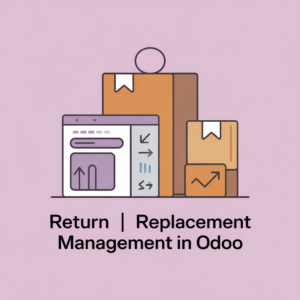 RMA | Customer & Supplier Return Management | Return Merchandise Authorization | Customer RMA | Vendor Return | Replacement | Refund | Odoo Product Return Management | Odoo Customer Return Module | Odoo Returns Management | RMA workflow in Odoo ERP