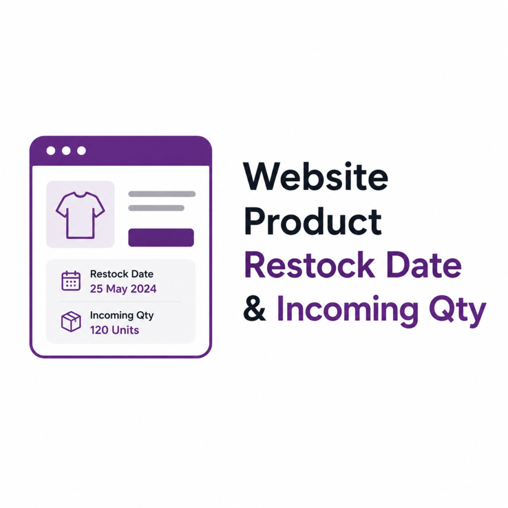 Website Product Restock Date & Incoming Qty | Product Restock Visibility & Arrival Dates | show restock date odoo website | odoo incoming stock display | display expected delivery date odoo | display incoming stock quantity from purchase orders in odoo | Show Restock Dates & Incoming Stock to Boost Customer Confidence | Display Incoming Inventory & Expected Dates on Odoo Website | Turn Out-of-Stock into Future Sales with Smart Stock Visibility